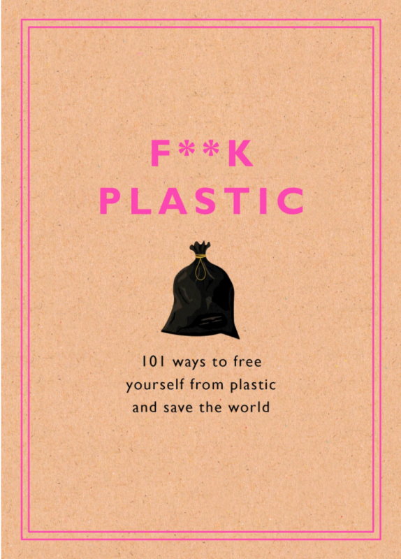 F**k Plastic Book