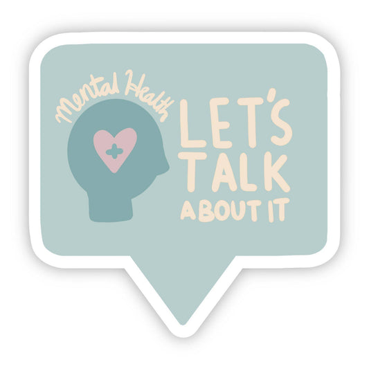 Mental Health "Let's Talk About It" Sticker